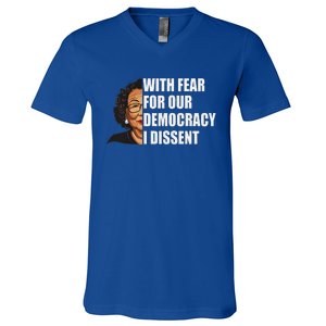 I Dissent With Fear For Our Democracy Justice Sotomayor V-Neck T-Shirt