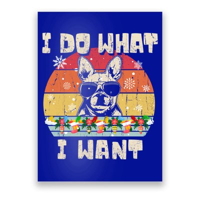 I Do What I Want Frenchie Retro Christmas Style Funny Gift Poster