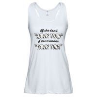 I Dont Wanna Hawk Tuah Ladies Essential Flowy Tank