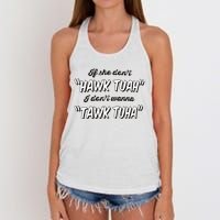 I Dont Wanna Hawk Tuah Women's Knotted Racerback Tank