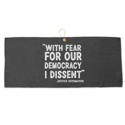 I Dissent With Fear For Our Democracy Justice Sotomayor Large Microfiber Waffle Golf Towel