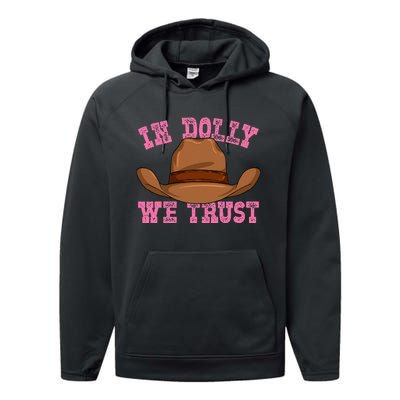 In Dolly We Trust Cowboy Cowgirl Hat In Dolly We Trust Performance Fleece Hoodie