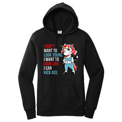 I Don't Want To Look Young I Want To Look Like I Can Kick Women's Pullover Hoodie