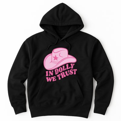 In Dolly We Trust Graphic Tees What Would Dolly Do Hoodie