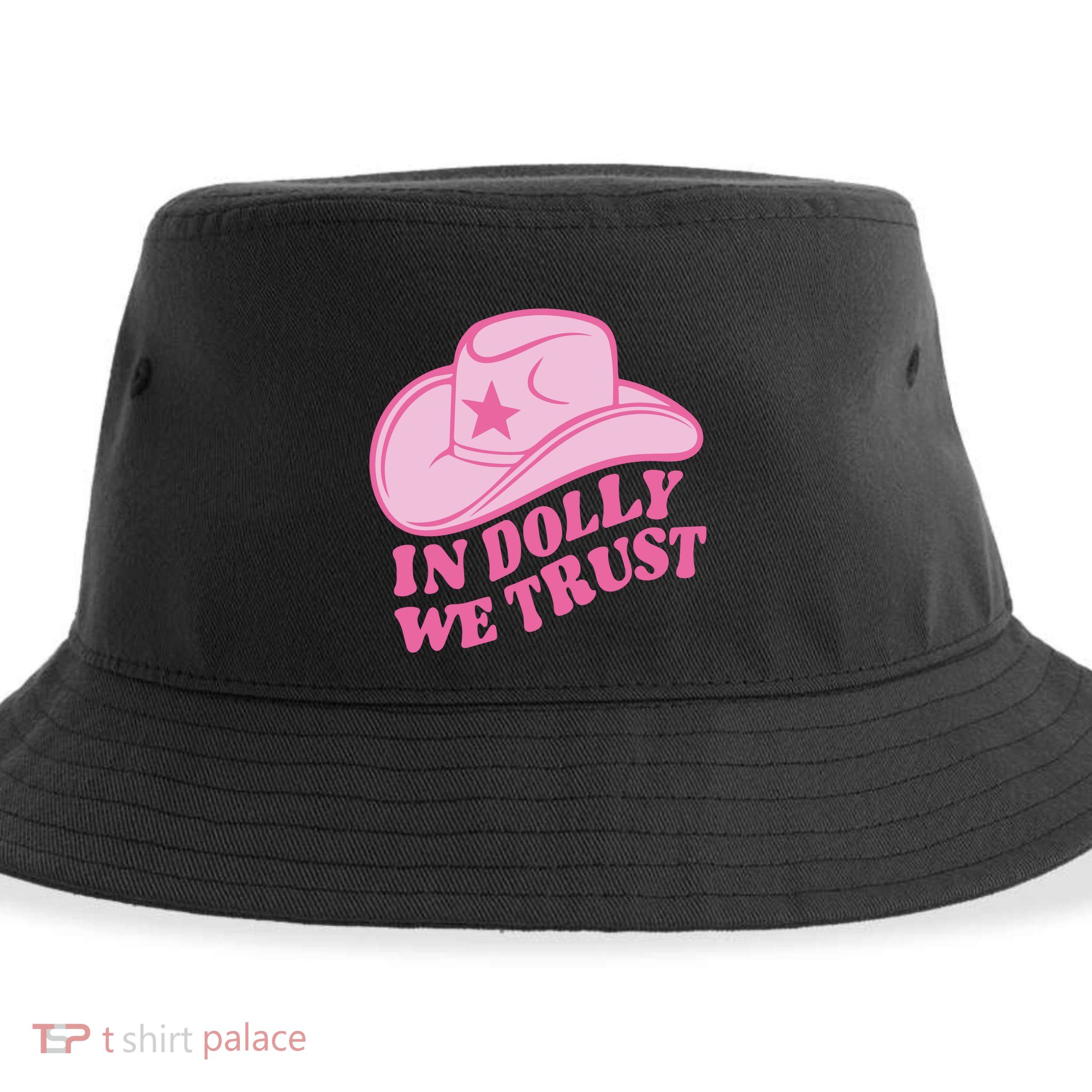 In Dolly We Trust Graphic Tees What Would Dolly Do Sustainable Bucket Hat