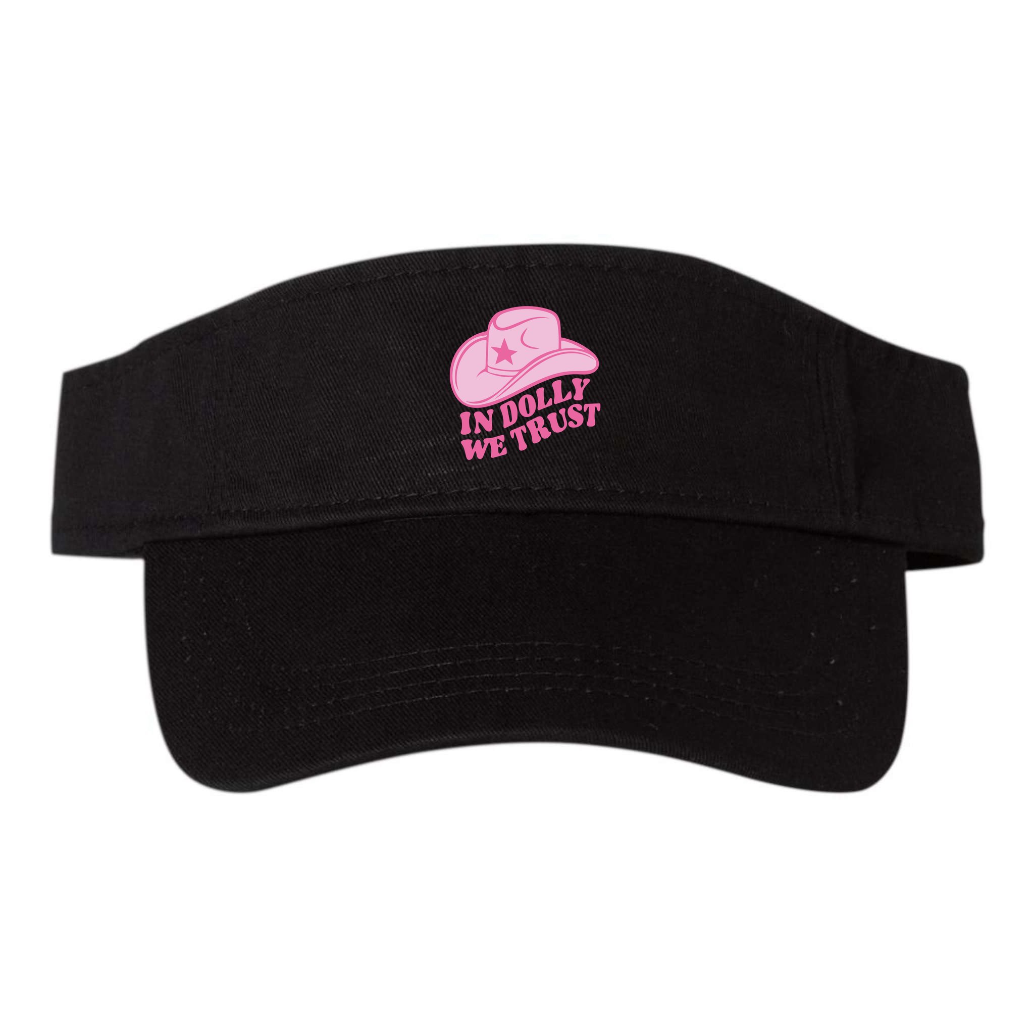 In Dolly We Trust Graphic Tees What Would Dolly Do Visor