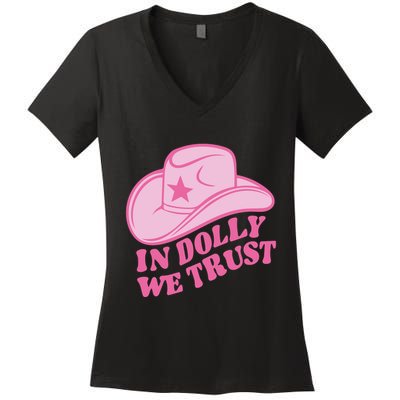 In Dolly We Trust Graphic Tees What Would Dolly Do Women's V-Neck T-Shirt