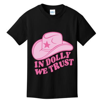 In Dolly We Trust Graphic Tees What Would Dolly Do Kids T-Shirt