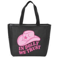 In Dolly We Trust Graphic Tees What Would Dolly Do Zip Tote Bag