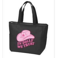 In Dolly We Trust Graphic Tees What Would Dolly Do Zip Tote Bag