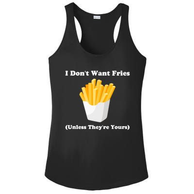 I Dont Want Fries Unless Theyre Yours Funny Ladies PosiCharge Competitor Racerback Tank