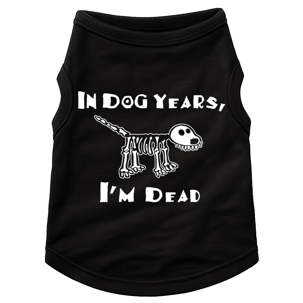 In Dog Years Im Dead Doggie Tank