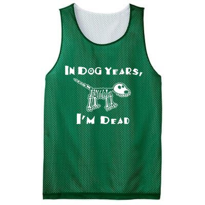 In Dog Years Im Dead Mesh Reversible Basketball Jersey Tank