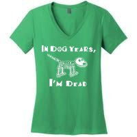 In Dog Years Im Dead Women's V-Neck T-Shirt