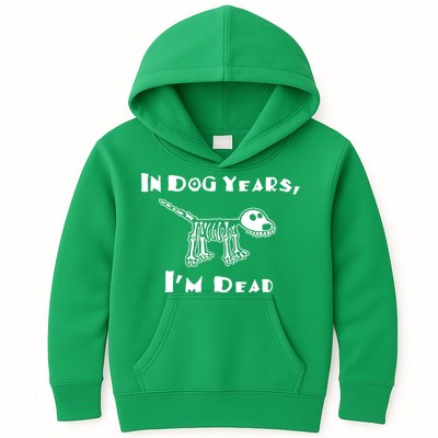 In Dog Years Im Dead Kids Hoodie