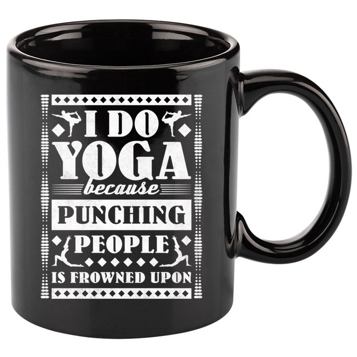 I Do Yoga Because Punching People Is Frowned Upon Gift 11oz C Handle Ceramic Mug
