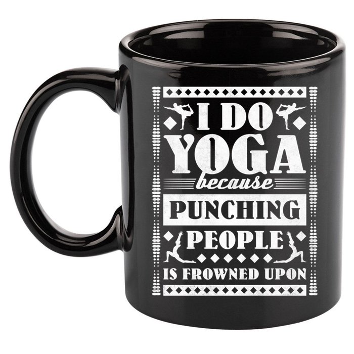 I Do Yoga Because Punching People Is Frowned Upon Gift 11oz C Handle Ceramic Mug