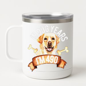 In Dog Years I'm 490 70 Year Old Birthday Gift Saying Meme 12 oz Stainless Steel Tumbler Cup