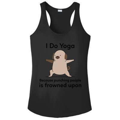 I Do Yoga Because Punching People Is Frowned Upon Funny Yoga Gift Ladies PosiCharge Competitor Racerback Tank