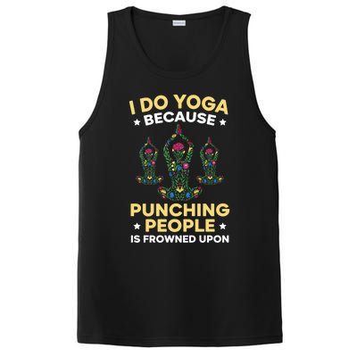 I Do Yoga Because Punching People Is Frowned Upon Meditate Gift PosiCharge Competitor Tank