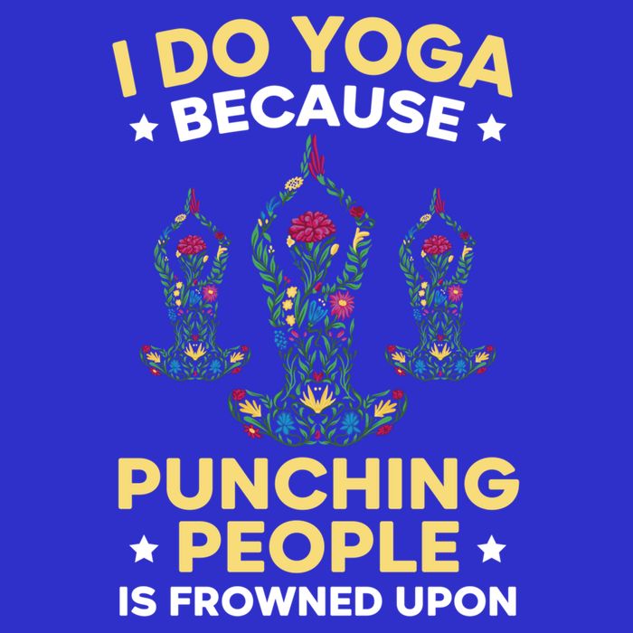 I Do Yoga Because Punching People Is Frowned Upon Meditate Gift 16 in Basic Backpack