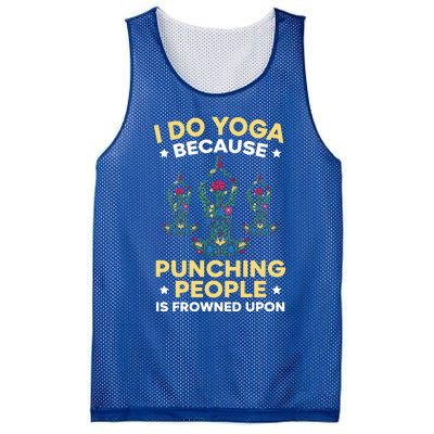 I Do Yoga Because Punching People Is Frowned Upon Meditate Gift Mesh Reversible Basketball Jersey Tank