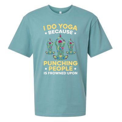 I Do Yoga Because Punching People Is Frowned Upon Meditate Gift Sueded Cloud Jersey T-Shirt