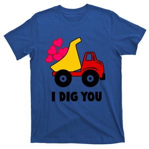 I Dig You Construction Dumping Dump Truck Valentines Day Great Gift T-Shirt