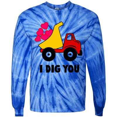 I Dig You Construction Dumping Dump Truck Valentines Day Great Gift Tie-Dye Long Sleeve Shirt