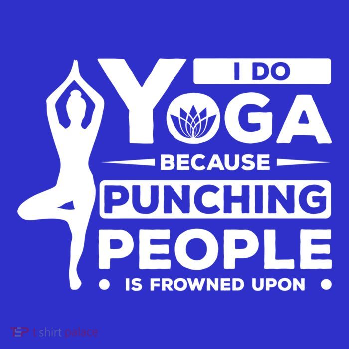I Do Yoga Because Punching People Is Frowned Upon Relax Funny Gift 16 in Basic Backpack