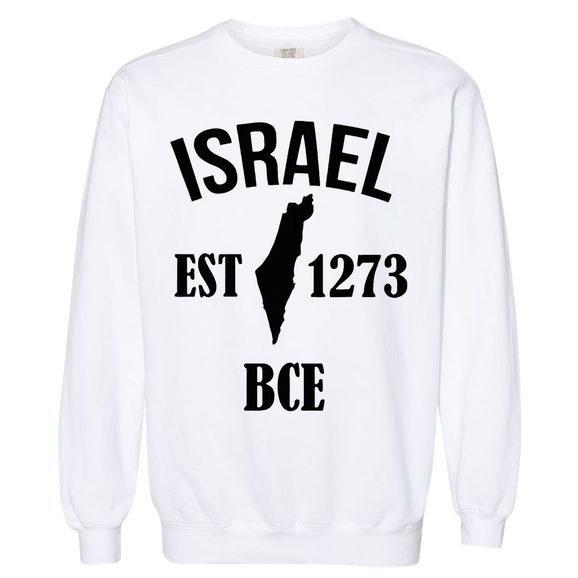 Israel Est 1273 Bce Garment-Dyed Sweatshirt