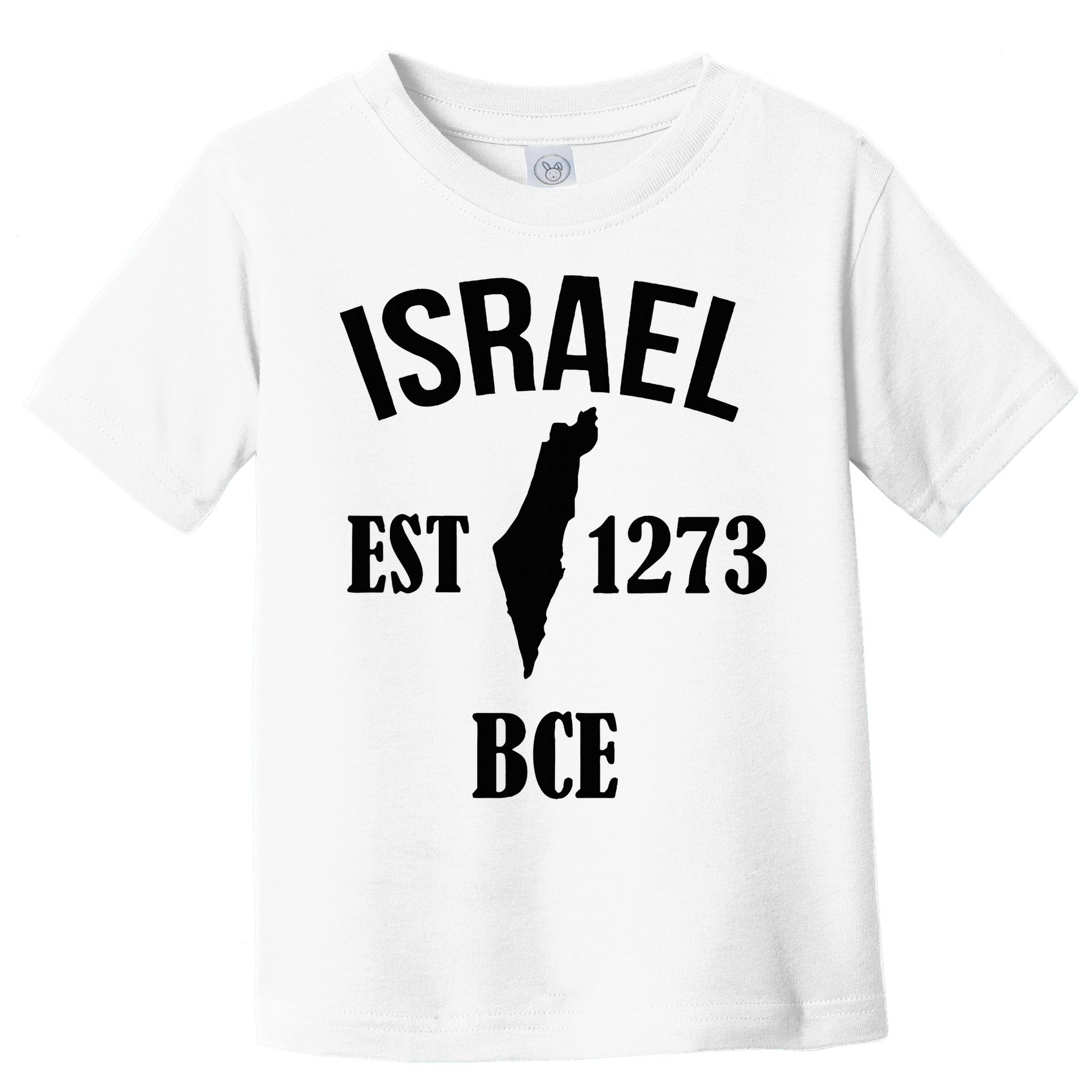 Israel Est 1273 Bce Toddler T-Shirt