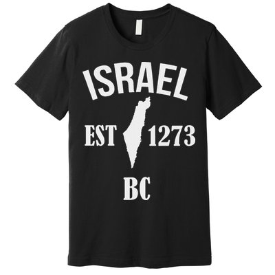 Israel Est 1273 Bc Premium T-Shirt