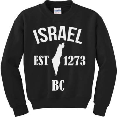 Israel Est 1273 Bc Kids Sweatshirt
