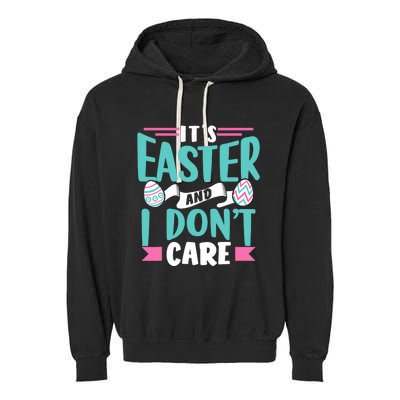 It's Easter And I Don't Care Sayings Egg Happy Bunny Garment-Dyed Fleece Hoodie