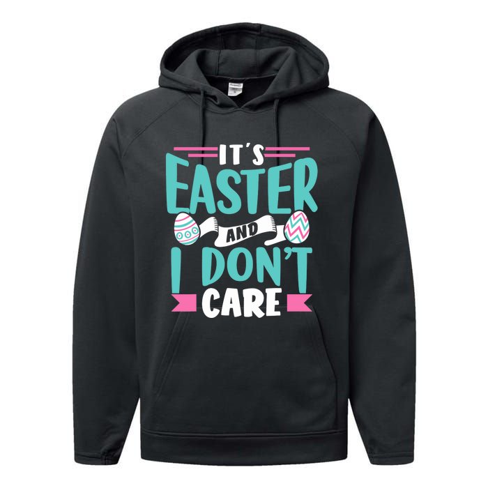 It's Easter And I Don't Care Sayings Egg Happy Bunny Performance Fleece Hoodie