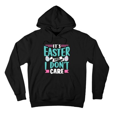 It's Easter And I Don't Care Sayings Egg Happy Bunny Hoodie