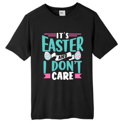 It's Easter And I Don't Care Sayings Egg Happy Bunny Tall Fusion ChromaSoft Performance T-Shirt