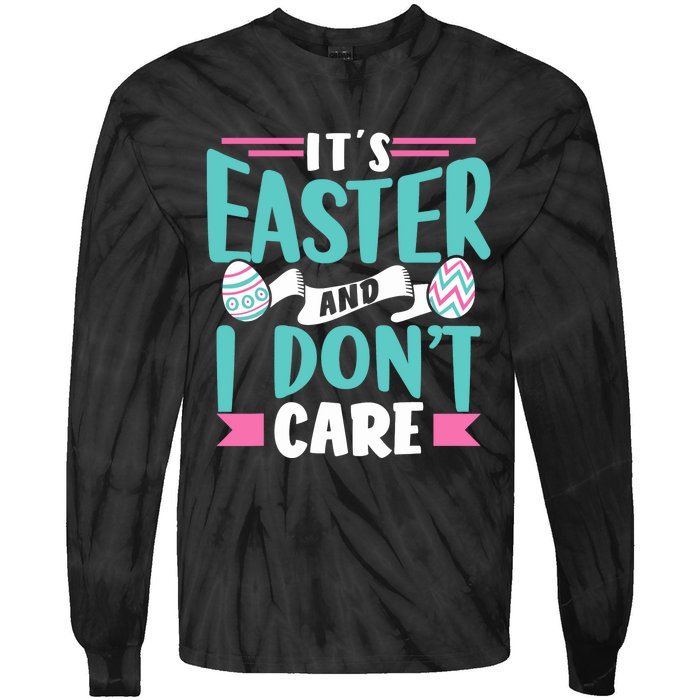 It's Easter And I Don't Care Sayings Egg Happy Bunny Tie-Dye Long Sleeve Shirt