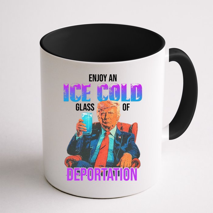 ICE Enjoy An Ice Cold Glass Of Deportation Mug