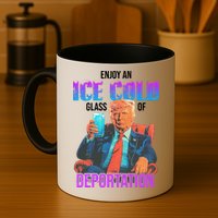 ICE Enjoy An Ice Cold Glass Of Deportation Mug