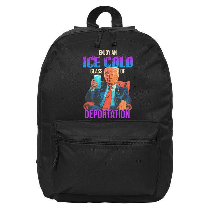 ICE Enjoy An Ice Cold Glass Of Deportation 16 in Basic Backpack