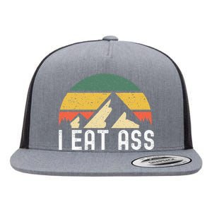 I Eat Ass Flat Bill Trucker Hat