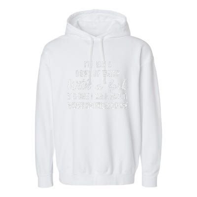 ILl Eat A Bowl Of Water With Fork Before Care About Opinion Garment-Dyed Fleece Hoodie