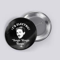 Its Electric Boogie Woogie Woogie Funny Button