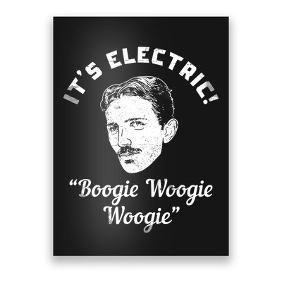 Its Electric Boogie Woogie Woogie Funny Poster