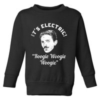 Its Electric Boogie Woogie Woogie Funny Toddler Sweatshirt