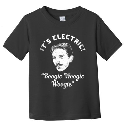 Its Electric Boogie Woogie Woogie Funny Toddler T-Shirt