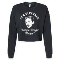 Its Electric Boogie Woogie Woogie Funny Cropped Pullover Crew