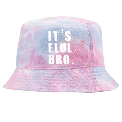 ItS Elul Bro Shofar Rosh Hashanah The King Is In The Field Gift Tie-Dyed Bucket Hat